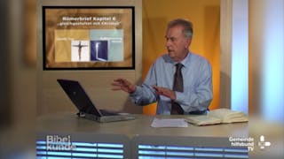 Bibelkunde Römerbrief (6/12): Kapitel 6