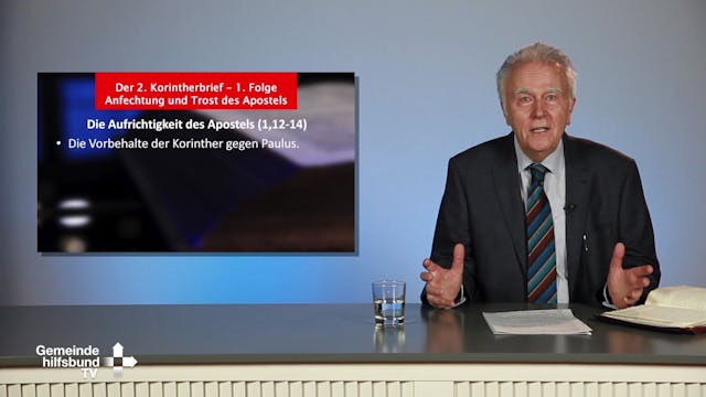 Bibelkunde 2. Korintherbrief (1/5): Ein einzigartiger Trostbrief