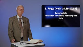 Bibelkunde: Hebräerbrief (5/7)