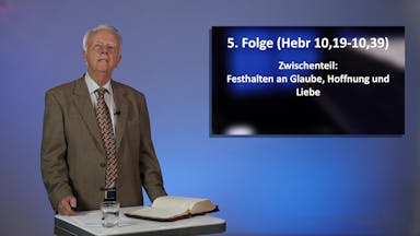 Bibelkunde: Hebräerbrief (5/7)