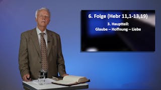 Bibelkunde: Hebräerbrief (6/7)