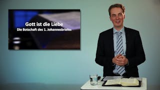 Bibelkunde: 1. Johannesbrief (2/4)
