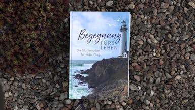 Die "Begegnung fürs Leben" Studienbibel