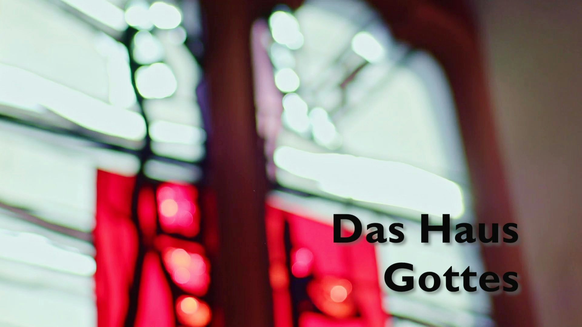 Das Haus Gottes Bibel TV