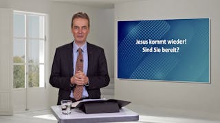Glaubenskunde: Jesus kommt wieder - bist du bereit?