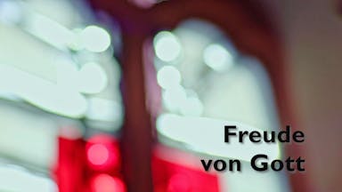 Freude von Gott