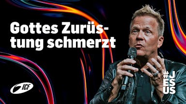 #Jesus22: Gottes Zurüstung schmerzt