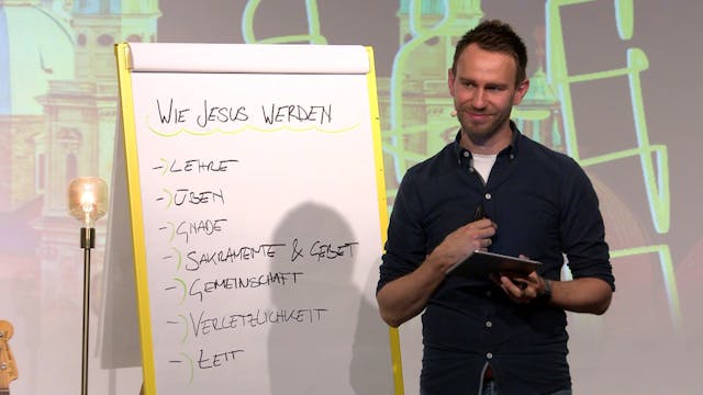 Werden wie Jesus (Charakter 1/5)